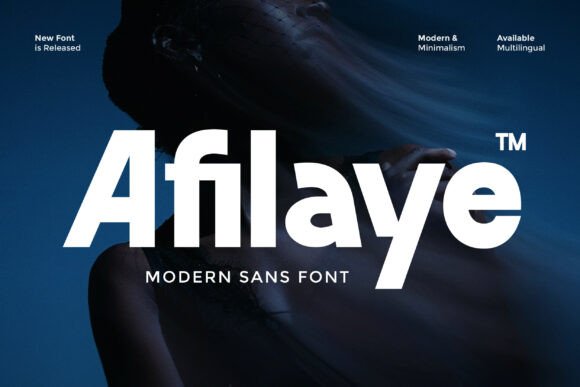 Afilaye: The Modern Sans Typeface for Clean Branding