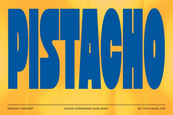 Pistacho: A Bold Retro Sans Serif Font for Editorial Impact