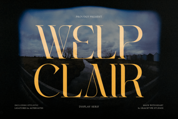 Welp Clair: The Premium Display Serif Typeface for Modern Branding