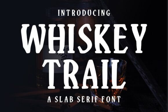 Whiskey Trail Font for Makers and Sellers